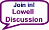 Lowell Discussion
