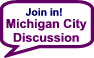 Michigan City Discussion